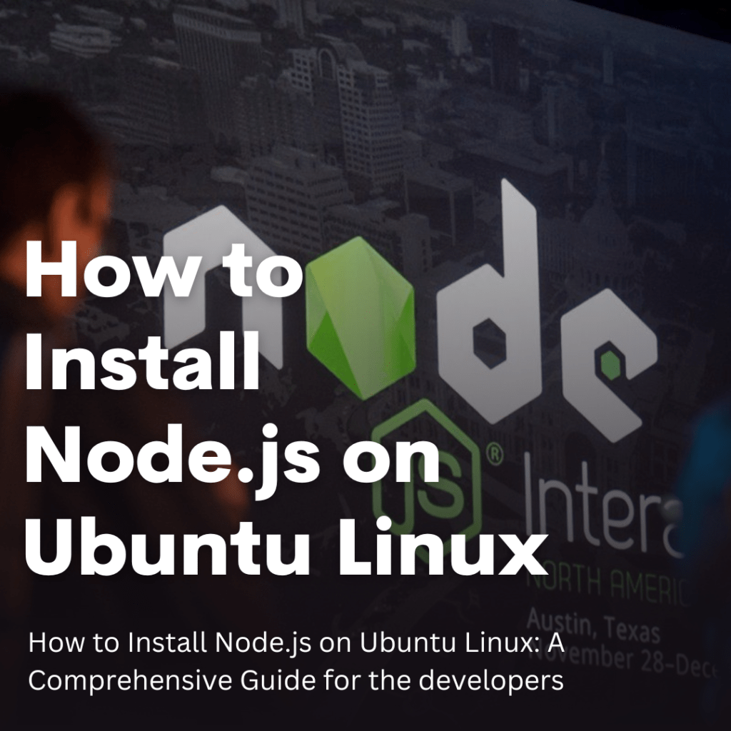 How to install nodejs on ubuntu linux