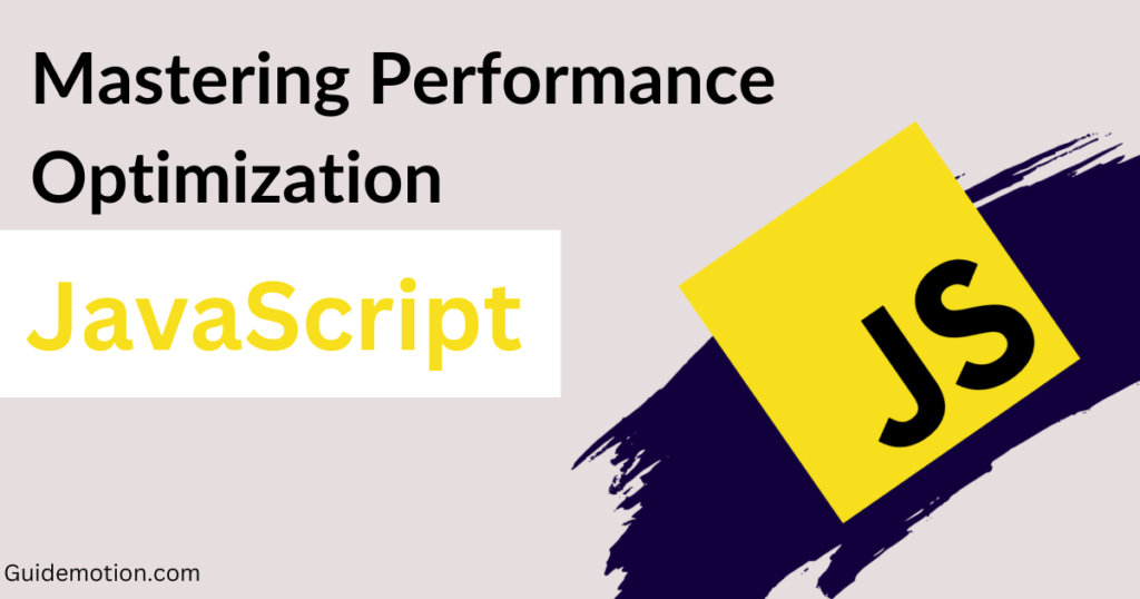 Performance Optimization JavaScript