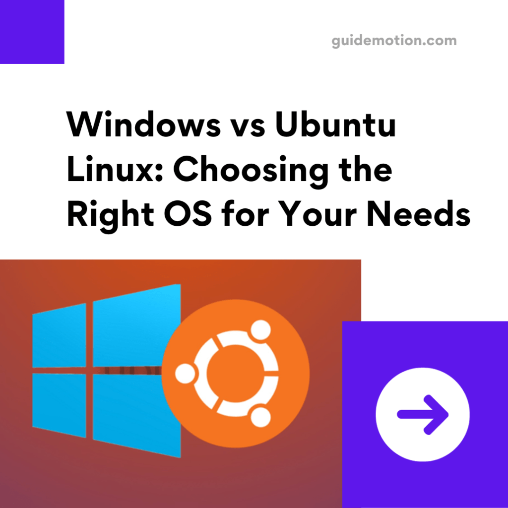 Windows vs Ubuntu Linux